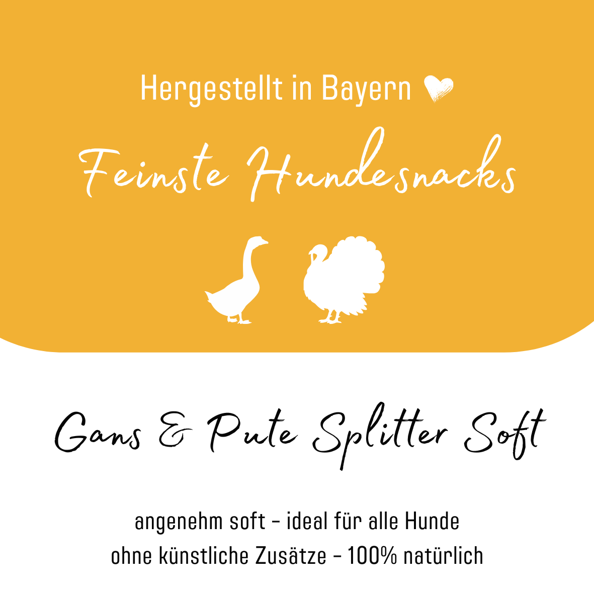 Gans & Pute Splitter Soft