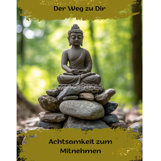 Kartenset: Achtsamkeit zum Mitnehmen - Der Weg zu Dir