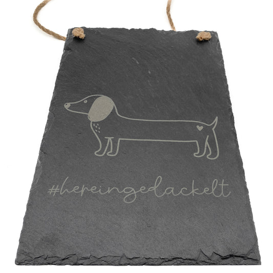 Schiefertafel "hereingedackelt"